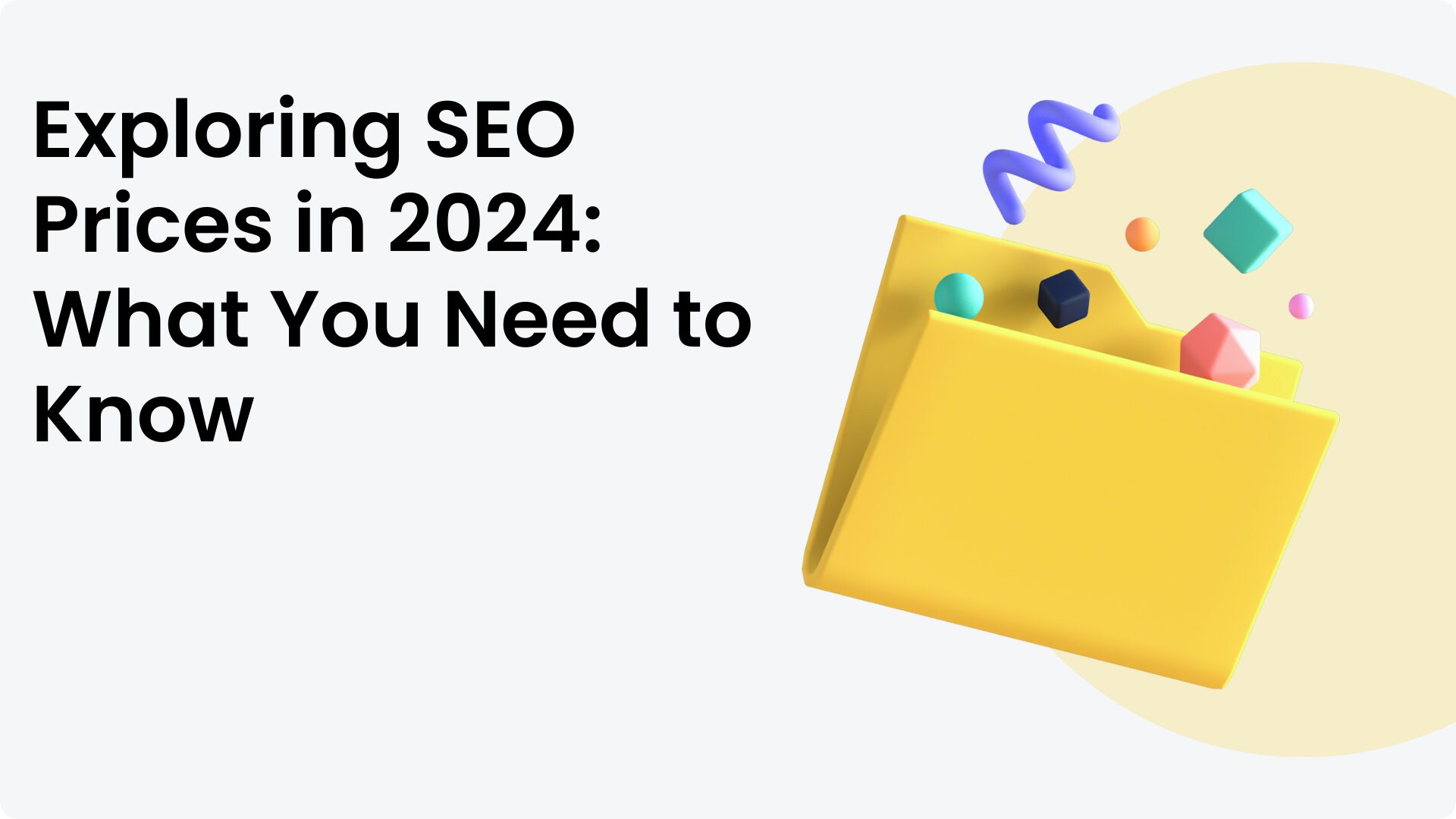 Exploring SEO Prices in 2024: What You Need to Know