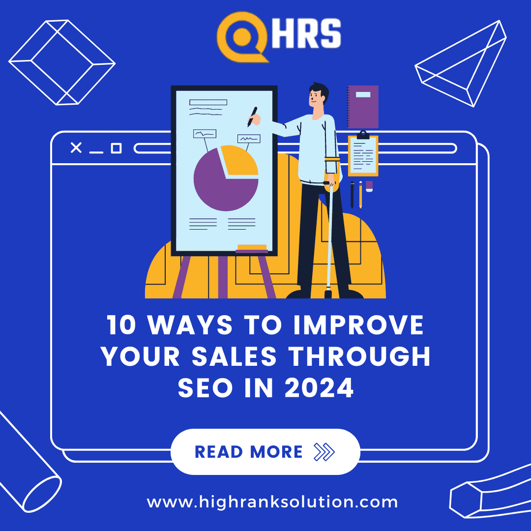 10 Ways to Improve Your Sales Through SEO in 2024